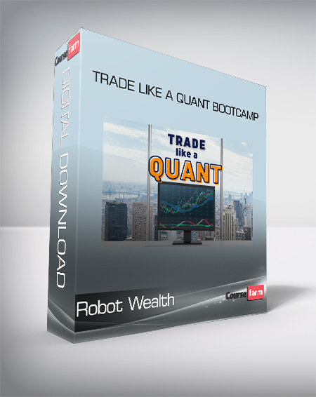 Robot Wealth - Trade Like A Quant Bootcamp