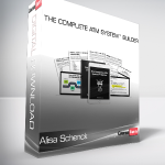 Alisa Schenck - The Complete ATM System™ Builder