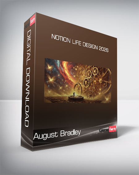 August Bradley - Notion Life Design 2026