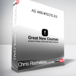 Chris Rocheleau - Ad Architects 2.0