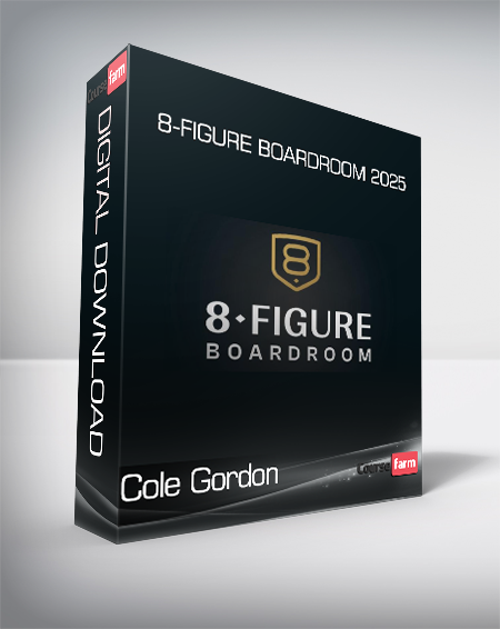 Cole Gordon - 8-Figure Boardroom 2025