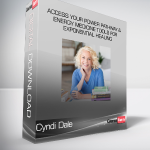 Cyndi Dale - Access Your Power Pathway & Energy Medicine Tools for Exponential Healing