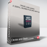 Dickie and Bush - Create And Launch A Digital Course In 30 Days (With AI)