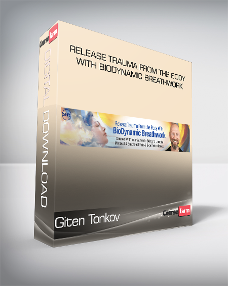 Giten Tonkov - Release Trauma From the Body With BioDynamic Breathwork