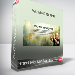 Grand Master Nan Lu - Wu Ming Qigong