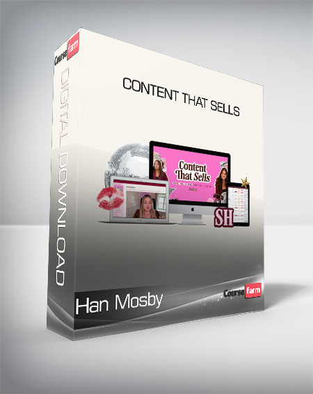 Han Mosby - Content That Sells