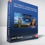Jane Burns - The Powerful Transformations Hidden in the Betwixt & Between