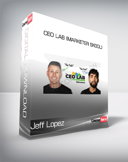 Jeff Lopez - CEO Lab (Marketer Skool)