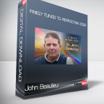 John Beaulieu - Finely Tuned to Perfection 2022
