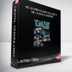 Lachlan Giles - No Gi Open Guard Volume 2-De La Riva & Waiter