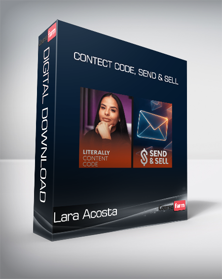 Lara Acosta - Contect Code, Send & Sell