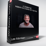 Lee Morrison - A Combative Insight Into Bare-Fist Fighting