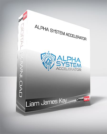 Liam James Kay - Alpha System Accelerator