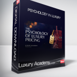 Luxury Academy - Psychology In Luxury