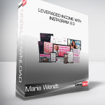 Maria Wendt - Leveraged Income With Instagram 2.0