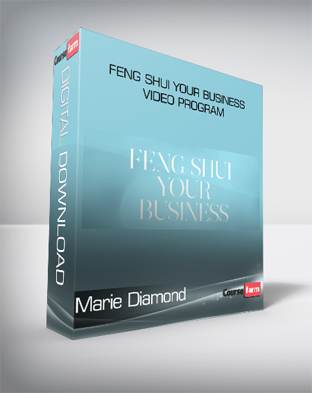Marie Diamond - Feng Shui Your Business Video Program