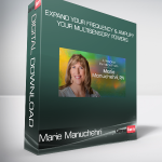 Marie Manuchehri - Expand Your Frequency & Amplify Your Multisensory Powers