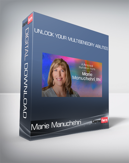 Marie Manuchehri - Unlock Your Multisensory Abilities
