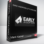 Mark Kashef - Early AI-dopters (Up to Feb 2026)
