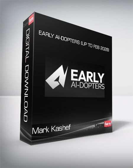Mark Kashef - Early AI-dopters (Up to Feb 2026)