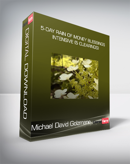 Michael David Golzmane - 5-Day Rain of Money Blessings Intensive (5 Clearings)