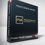 Private Wealth Academy - Private Banking Secrets