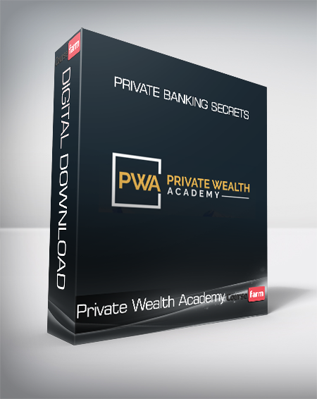 Private Wealth Academy - Private Banking Secrets