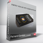 Richard Gordon - Energy Healing With Quantum-Touch