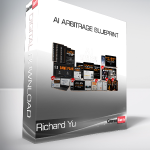 Richard Yu - AI Arbitrage Blueprint