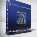Sharla Jacobs - Client Attraction Code for Success