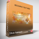 Silvia Nakkach - Becoming Your Voice