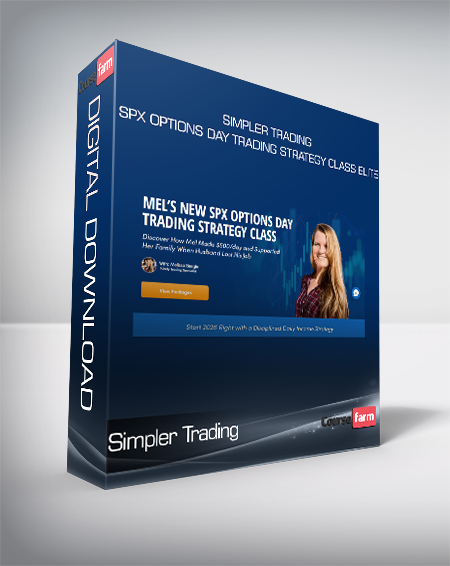 Simpler Trading - SPX Options Day Trading Strategy Class ELITE by Melissa Beegle