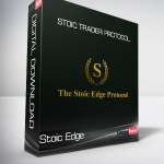 Stoic Edge - Stoic Trader Protocol