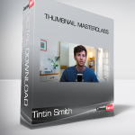 Tintin Smith - Thumbnail Masterclass