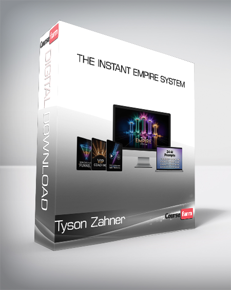 Tyson Zahner - The Instant Empire System