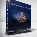 Bashar - The Fantasy vs Reality of Contact