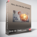 Bret W. Davis - Real Zen for Real Life (2020)
