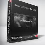 Cole Abate - Duck Under Masterclass