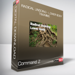 Command Z - Radical Undoing - Lower Body Training