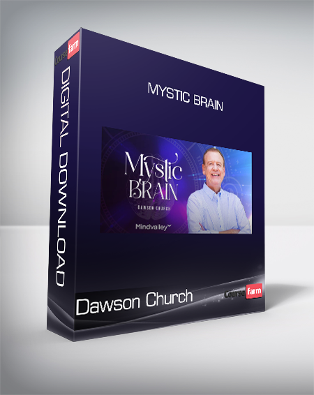 Dawson Church - Mystic Brain