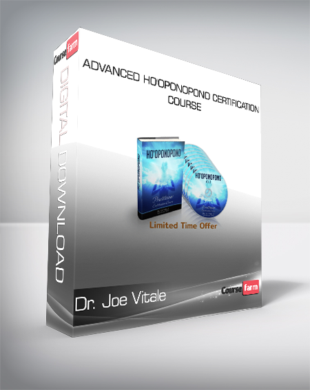 Dr. Joe Vitale - Advanced Ho'oponopono Certification Course
