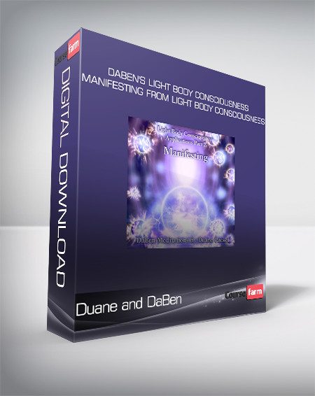 Duane and DaBen - DaBen's Light Body Consciousness Manifesting From Light Body Consciousness