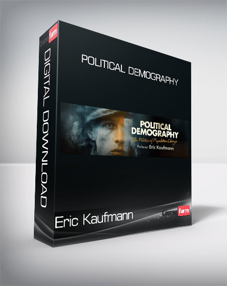 Eric Kaufmann - Political Demography