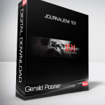 Gerald Posner - Journalism 101