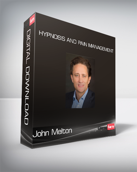 John Melton - Hypnosis and Pain Management