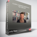 Judy Rees - Clean Language Essentials For Coaches