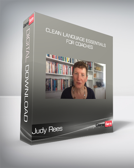Judy Rees - Clean Language Essentials For Coaches