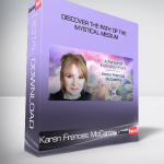 Karen Frances McCarthy - Discover the Path of the Mystical Medium