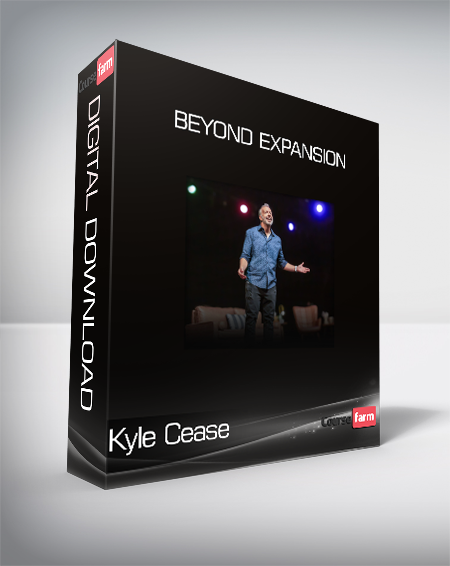 Kyle Cease - Beyond Expansion