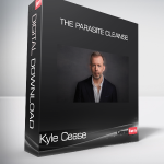 Kyle Cease - The Parasite Cleanse